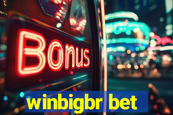 winbigbr bet